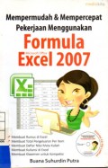 Mempermudah & Mempercepat Pekerjaan Menggunakan Formula Microsoft Office Excel 2007