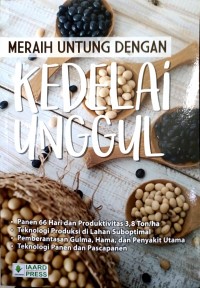 Meraih Untung dengan Kedelai Unggul