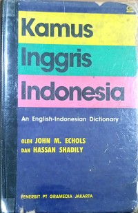 Kamus Inggris Indonesia : An English-Indonesian Dictionary