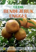 Cetak Benih Jeruk Unggul