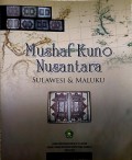 Mushaf Kuno Nusantara Sulawesi & Maluku