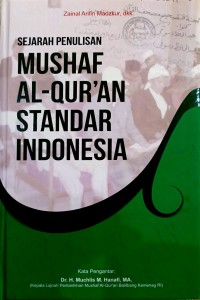 Sejarah Penulisan Mushaf Al-Qur'an Standar Indonesia