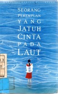 Seorang Perempuan yang Jatuh Cinta Kepada Laut