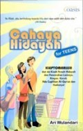 Cahaya Hidayah for Teens : Kleptomarissa dan 44 Kisah Penuh Hidayah dan Pencerahan Lainnya