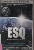 Rahasia Sukses Membangun Kecerdasan Emosi dan Spiritual ESQ : Emotional Spiritual Quotient the ESQ WAY 165 1 Ihsan 6 Rukun Iman 5 Rukun Islam