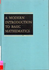 A Modern Introduction to Basic Matematics