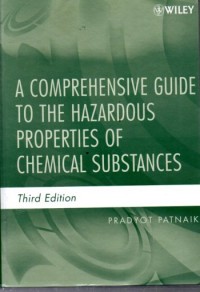 A Comprehensive Guide to the Hazardous Properties of Chemical Substances