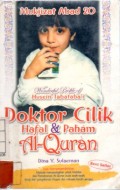 Mukjizat Abad 20: Doktor Cilik Hapal dan Paham Al-Quran