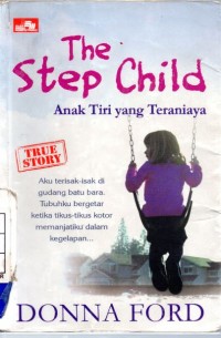 The Step Child = Anak Tiri yang Teraniaya