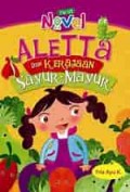 Aletta dan Kerajaan Sayur Mayur : First Novel