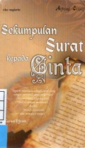 Sekumpulan Surat Kepada Cinta