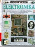 Eloktronika : Simak Dunia Elektronika yang Cepat Bergerak Bagaimana Komponen Kecil yang Mengatur Pekerjaan Rumit Telah Mengubah Banyak Aspek Kehidupan Modern