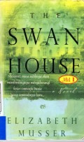 The Swan House Jilid 1