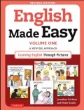 Revised Edition Made Easy Volume One A New ESL Approach Learning English Through Pictures