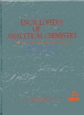 Encyclopedia Of Analytical Chemistry: Application, Theory and Instrumentation Volume 2B