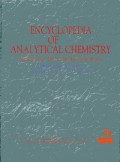 Encyclopedia Of Analytical Chemistry: Application, Theory and Instrumentation Volume 3B
