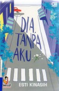 Dia Tanpa Aku