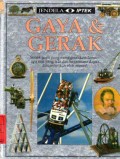 Gaya & Gerak : Simak Gaya yang Menggerakan Dunia apa Saja yang ada Bagaimana Dapat Dimanfaatkan oleh Mesin