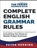 The Farlex Grammar Book:
Complete English Grammar Rules