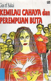 Kemilau Cahaya dan Perempuan Buta