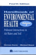 Handbook of Environmental Health : Pollutant Interactions in Air, Water, and Soil vol 2