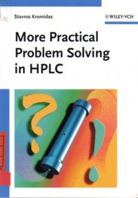 More Practical Problem Solving in HPLC