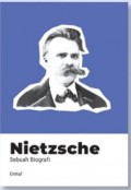 Nietzsche : Sebuah Biografi