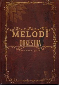 Melodi Orkestra : Lantunan Puisi