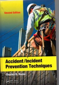 Accident/ Incident Prevention Techniques