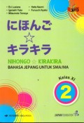 Nihongo Kirakira Bahasa Jepang Untuk SMA/MA Kelas XI