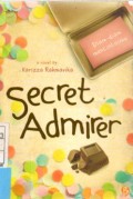 Secret Admirer : Diam-Diam Mencintaimu