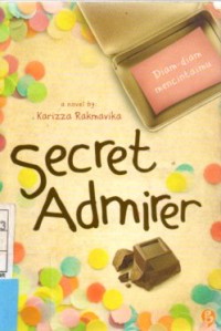 Secret Admirer : Diam-Diam Mencintaimu