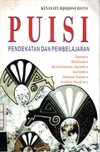 Puisi : Pendekatan dan Pembelajaran