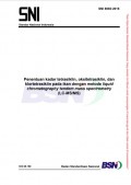 SNI 8092:2015 Penentuan Kadar Tetrasiklin, Oksitetrasiklin, dan Klortetrasiklin pada Ikan
dengan Metode Liquid Chromatography Tandem Mass Spectrometry (LC-
MS/MS