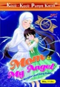 Mom is My Angel : Kisah Mengharukan Sang Bunda
