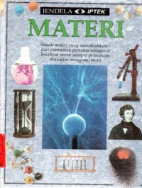 Materi : Simak Materi yang Menakjubkan dari Pemikiran Pertama Mengenai Keempat Unsur Smapai Penemuan Mutakhir Mengenai Atom