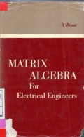 Matrix Algebra for Electrical Engineers