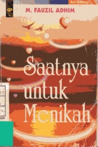 Saatnya Untuk Menikah