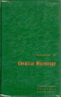 Handbook of Chemical Microscopy Volume I