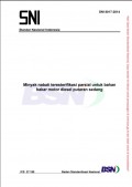 SNI 8017:2014 Minyak Nabati Teresterifikasi Parsial untuk Bahan Bakar Motor Diesel
Putaran Sedang