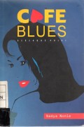 Cafe Blues (Seberkas Puisi)