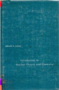 Introduction to Nuclear Physics and Chemistry