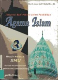 Integrasi Budi Pekerti dalam Pendidikan Agama Islam untuk Kelas 3 SMU Semester Pertama dan Kedua