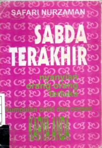 Sabda Terakhir : Nyanyian Orang-Orang Terluka