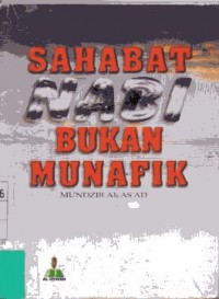 Sahabat Nabi Bukan Munafik