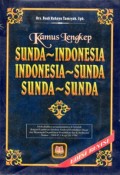 Kamus Lengkap Sunda - Indonesia; Indonesia - Sunda; Sunda - Sunda