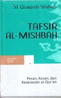 Tafsir Al-Misbah : Pesan, Kesan, dan Keserasian Al-Qur'an Vol 5