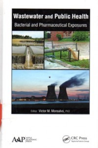 wastewater and Public Health Bacterial and Pharmaceutical Exposures