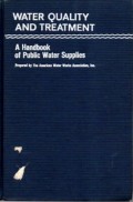 Water Quality and Treatment ;A Handbook of Public Water Supplies