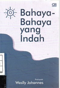 Bahaya-Bahaya yang Indah